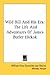 Wild Bill And His Era: The Life And Adventures Of James Butler Hickok