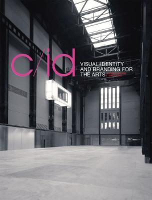 C/ID: Visual Identity and Branding for the Arts (Hardcover)