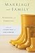 Marriage and Family: Perspectives and Complexities