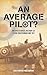 An Average Pilot?