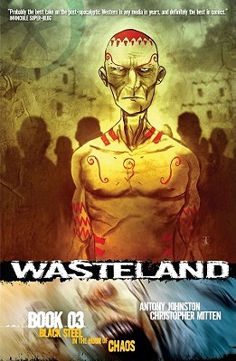 Wasteland Book 3: Black Steel in the Hour of Chaos (Paperback)
