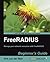 FreeRADIUS Beginner's Guide