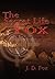 The Secret Life of Fox by J.D. Fox