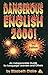 Dangerous English 2000: An ...