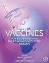 Vaccines for Biodefense and Emerging and Neglected Diseases Vaccines for Biodefense and Emerging and Neglected Diseases