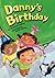 Danny's Birthday (Read-it! Readers)