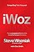 I, Woz by Steve Wozniak