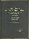 Comparative Legal Traditions: Text, Materials and Cases on Western Law (American Casebook Series)