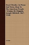 Heart Throbs: In Prose and Verse, Dear to the American People