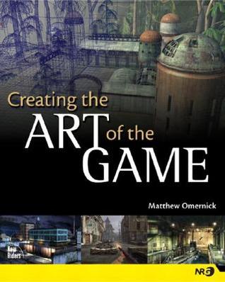 Creating the Art of the Game (Paperback)