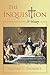 The Inquisition: A History