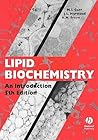 Lipid Biochemistry Introduction 5e