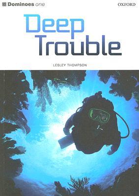 Dominoes One Deep Trouble: Dominoes OneDeep Trouble (Paperback)