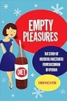 Empty Pleasures: ...