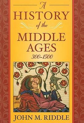 A History of the Middle Ages, 300-1500 (Paperback)