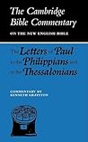 Letters of Paul to the Philippians and to the Thessalonians (Cambridge Bible Commentaries on the New Testament) (Volume 0)