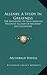 Allenby, A Study In Greatness: The Biography Of Field-Marshal Viscount Allenby Of Megiddo And Felixstowe