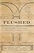 Flushed by W. Hodding Carter IV
