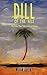 Dill of the Nile: The Wise ...