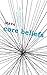 Core Beliefs by Maya  Maya