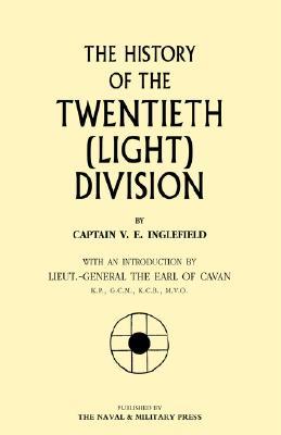History Of The Twentieth (Light) Division: History Of The Twentieth (Light) Division