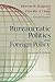 Bureaucratic Politics and Foreign Policy