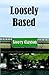 Loosely Based by Storey Clayton
