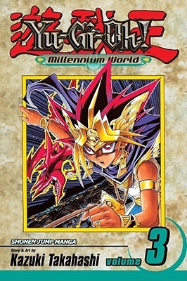 Yu-Gi-Oh!: Millennium World, Vol. 3: The Return of Bakura (Yu-Gi-Oh! Millennium World, #3)