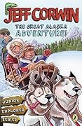 The Great Alaska Adventure!