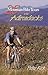 25 Mountain Bike Tours in the Adirondacks (25 Bicycle Tours)
