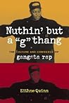 Nuthin' but a "G" Thang by Eithne Quinn