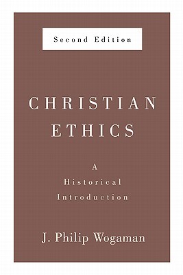 Christian Ethics: A Historical Introduction (Paperback)