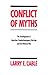 Conflict of Myths: The Development of Counter-Insurgency Doctrine and the Vietnam War