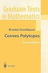 Convex Polytopes by Branko Grünbaum