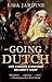 Going Dutch: How England Plundered Holland's Glory – An Early Modern History of Cultural and Intellectual Supremacy