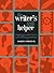 The Writer's Little Helper: Everything You Need to Know to Write Better and Get Published
