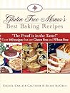 Gluten Free Mama's Best Baking Recipes Gluten Free Mama's Best Baking Recipes