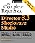 Director(R) 8.5 Shockwave(R) Studio: The Complete Reference