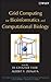 Grid Computing for Bioinformatics and Computational Biology (Wiley Series in Bioinformatics)