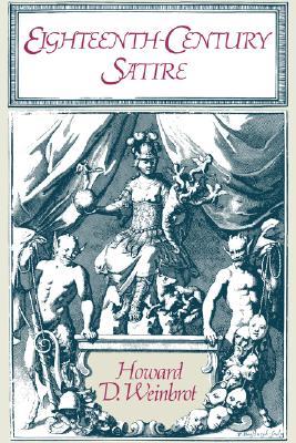Eighteenth-Century Satire: Essays on Text and Context from Dryden to Peter Pindar (Paperback)