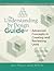The Understanding by Design Guide to Advanced Concepts in Creating and Reviewing Units
