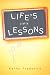 Life's Little Lessons by Kathy Frederick