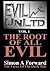 Evil Unltd Vol 1: The Root ...
