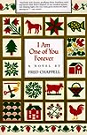 I Am One of You Forever by Fred Chappell