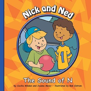 Nick and Ned: The Sound of N (Sounds of Phonics)
