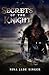 Secrets of the Knight