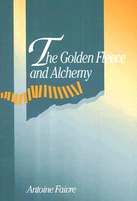 The Golden Fleece and Alchemy (Western Esoteric Traditions)