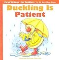 Duckling Is Patient
