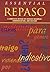 Essential Repaso: A Complete Review of Spanish Grammar, Communication, and Culture