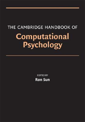 The Cambridge Handbook of Computational Psychology (Paperback)